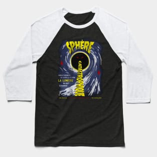 Sphère Catastrophique Baseball T-Shirt